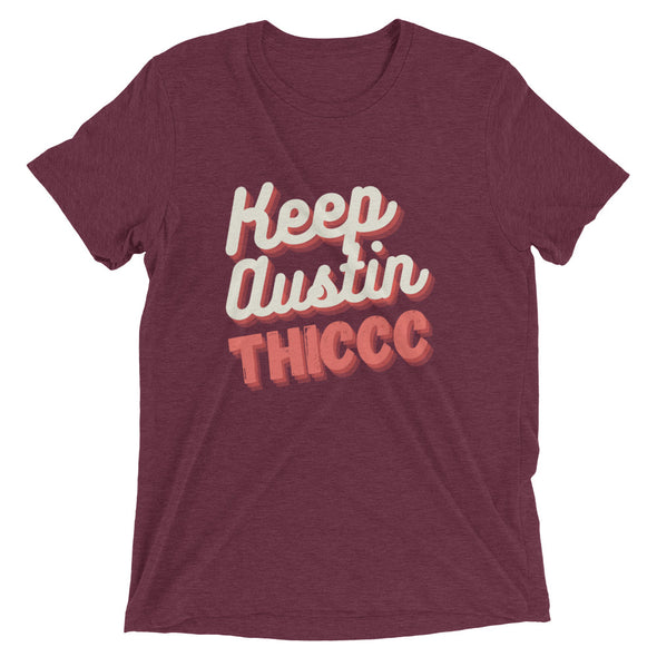 Keep Austin THICCC Shirt - Women's