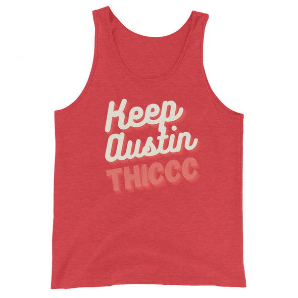 Keep Austin THICCC Tank - Unisex